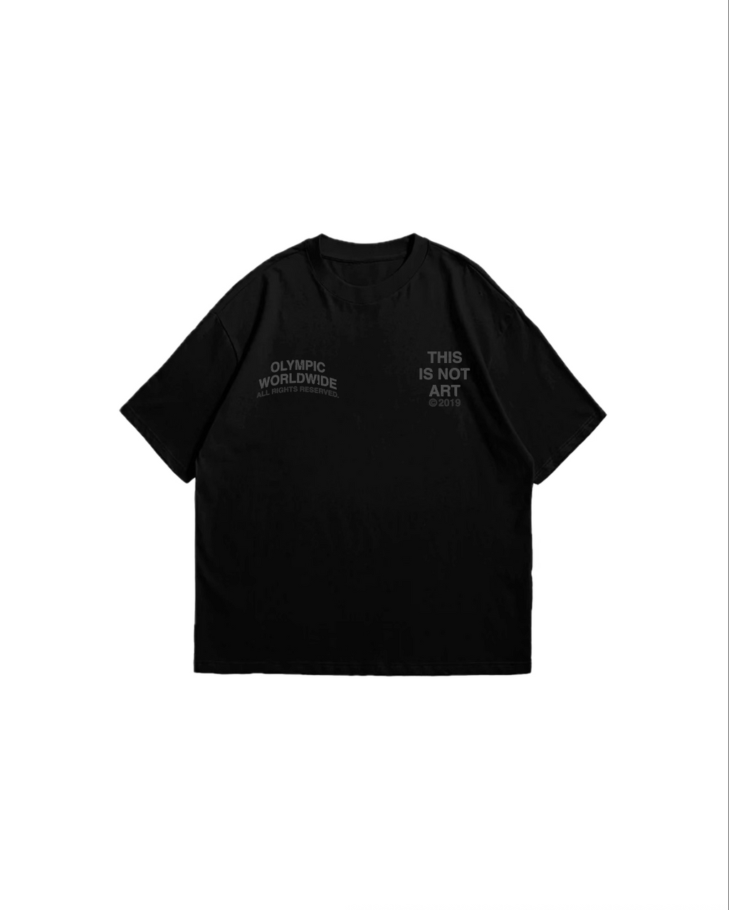 "THIS IS NOT ART" ALL BLACK TEE