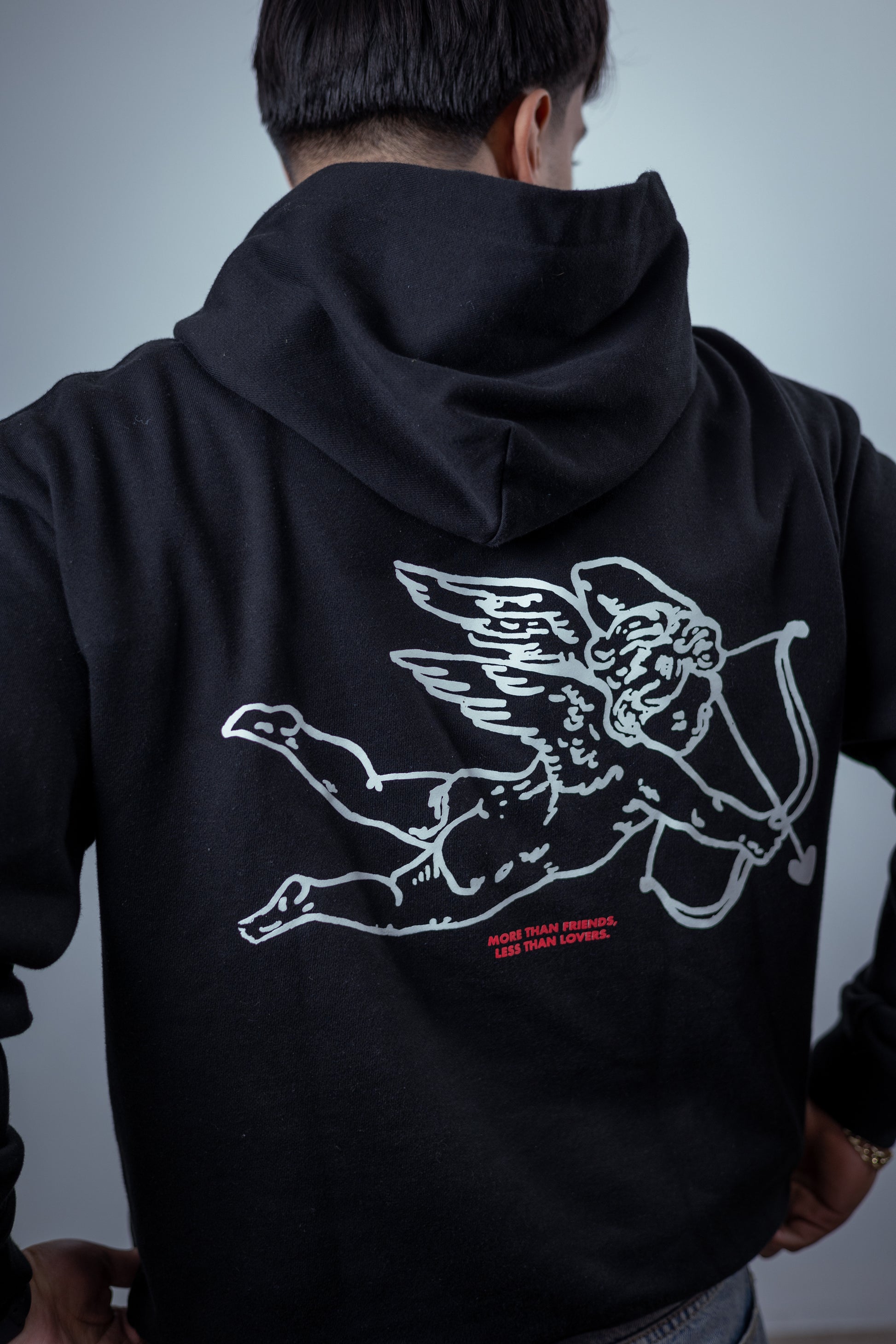 "MORE THAN FRIENDS, LESS THAN LOVERS" HOODIE