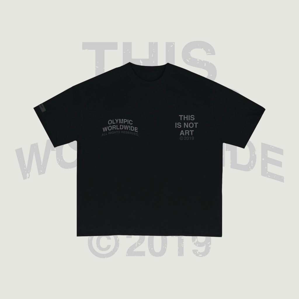 "THIS IS NOT ART" ALL BLACK